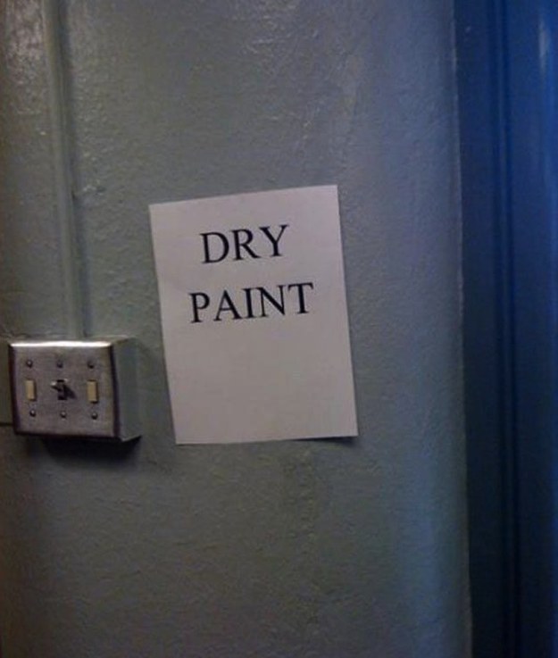 This sign that doesn't feel totally necessary.