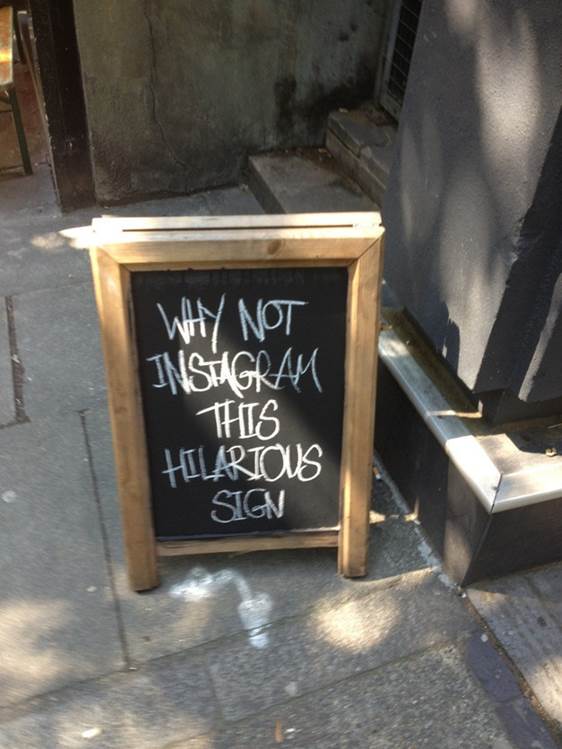 This sign that is so sarcastic that it's actually working against itself.